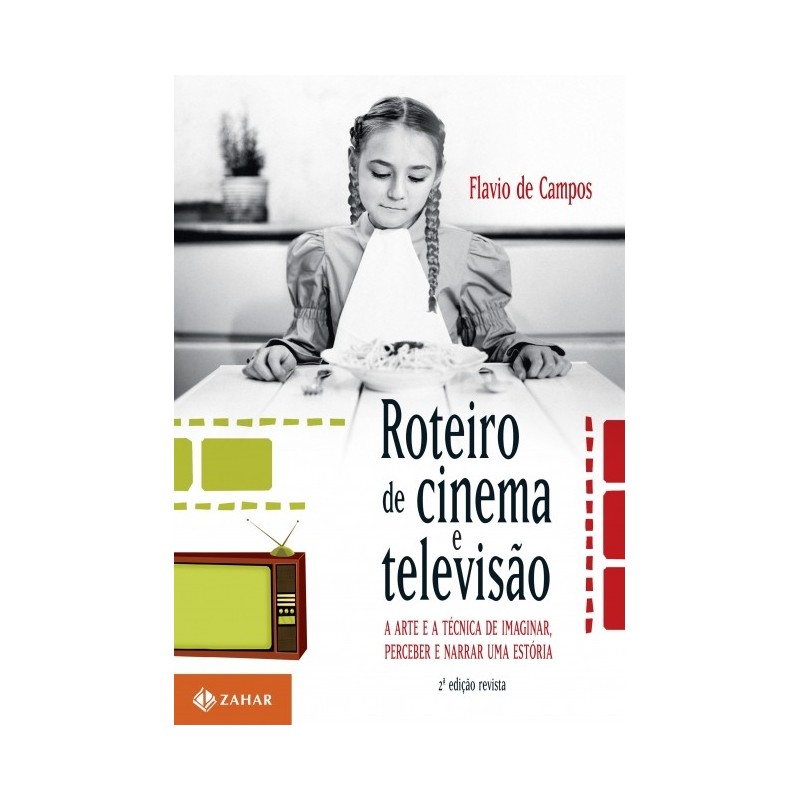 Roteiro De Cinema E Televisao - Flavio De Campos