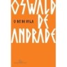 O Rei Da Vela - Oswald De Andrade