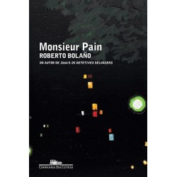 Monsieur Pain - Roberto Bolaño