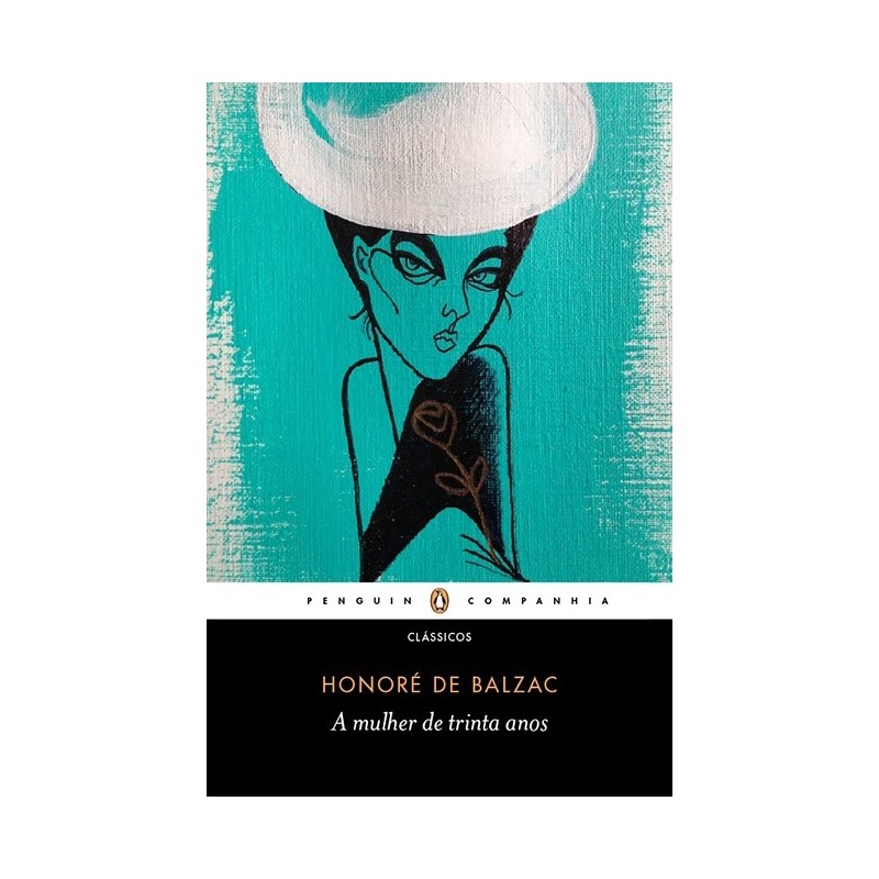 A Mulher De Trinta Anos - Honoré De Balzac