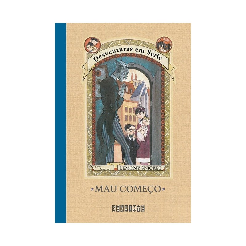 Mau Começo - Lemony Snicket / Brett Helquist