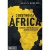 Destino Da Africa, O - Martin Meredith