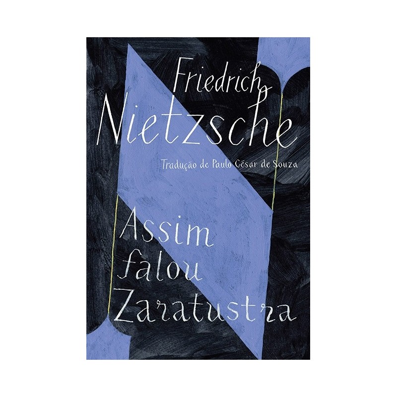 Assim Falou Zaratustra - Friedrich Nietzsche