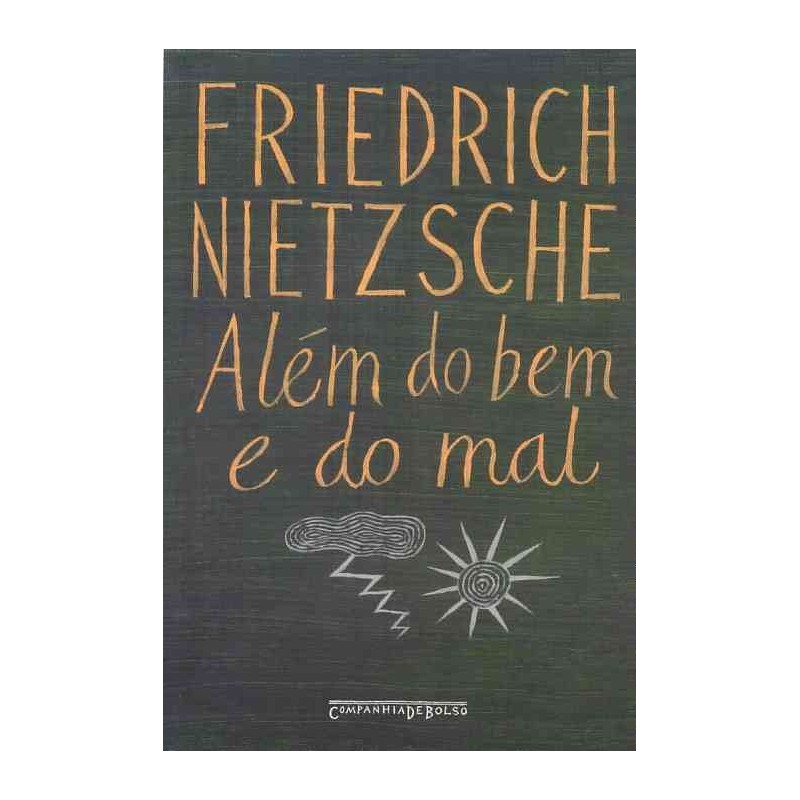 Além Do Bem E Do Mal - Friedrich Nietzsche