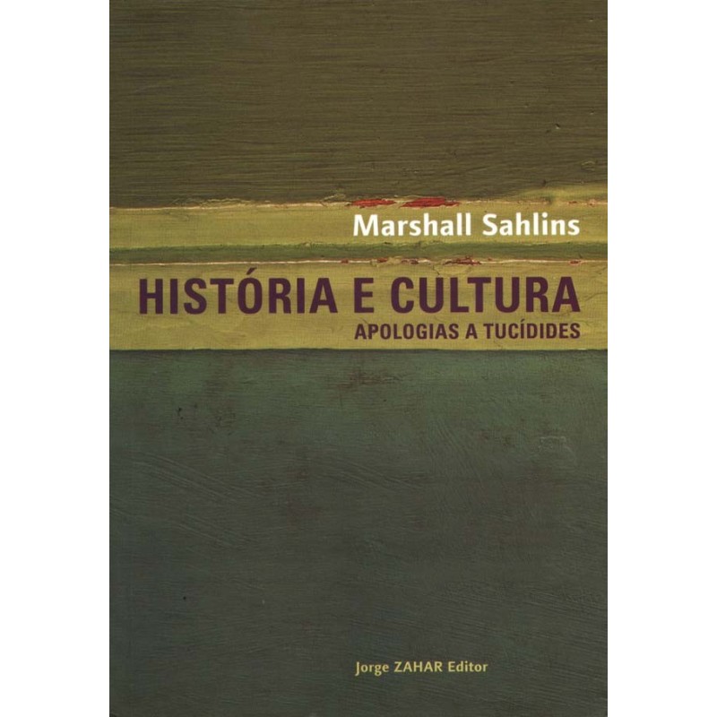 Historia E Cultura - Marshall Sahlins