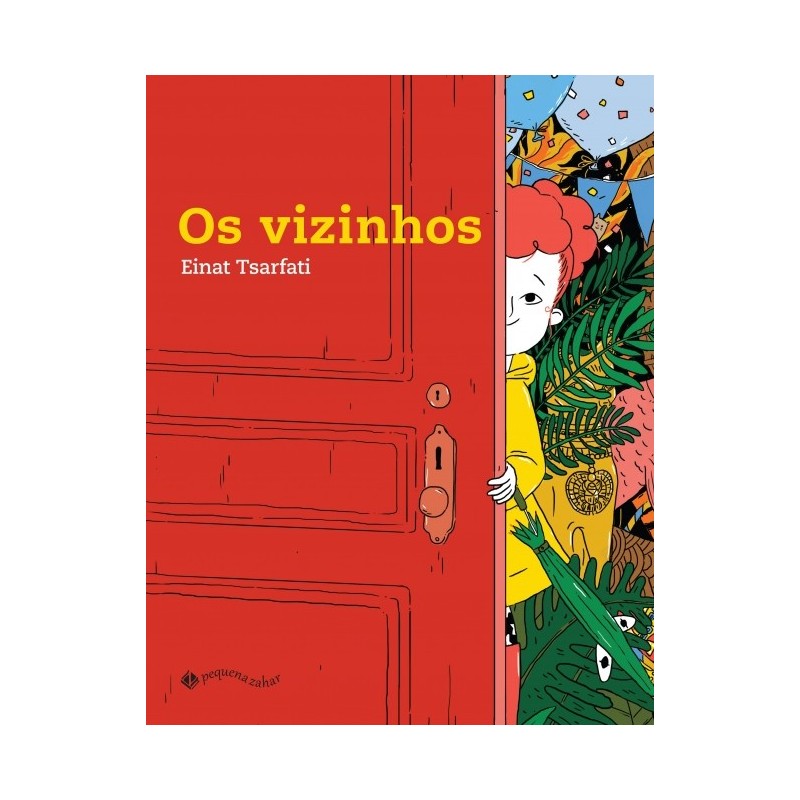 Os Vizinhos - Einat Tsarfati