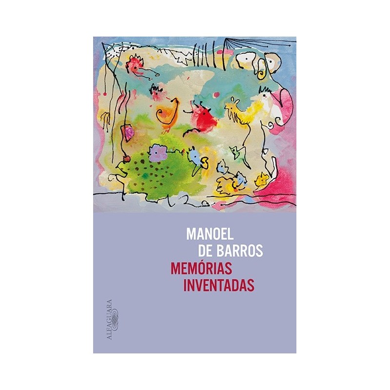 Memórias Inventadas - Manoel De Barros