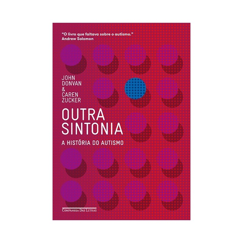 Outra Sintonia - A História Do Autismo - John Donvan