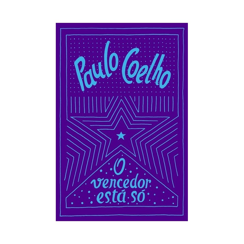 O Vencedor Esta So - Paulo Coelho