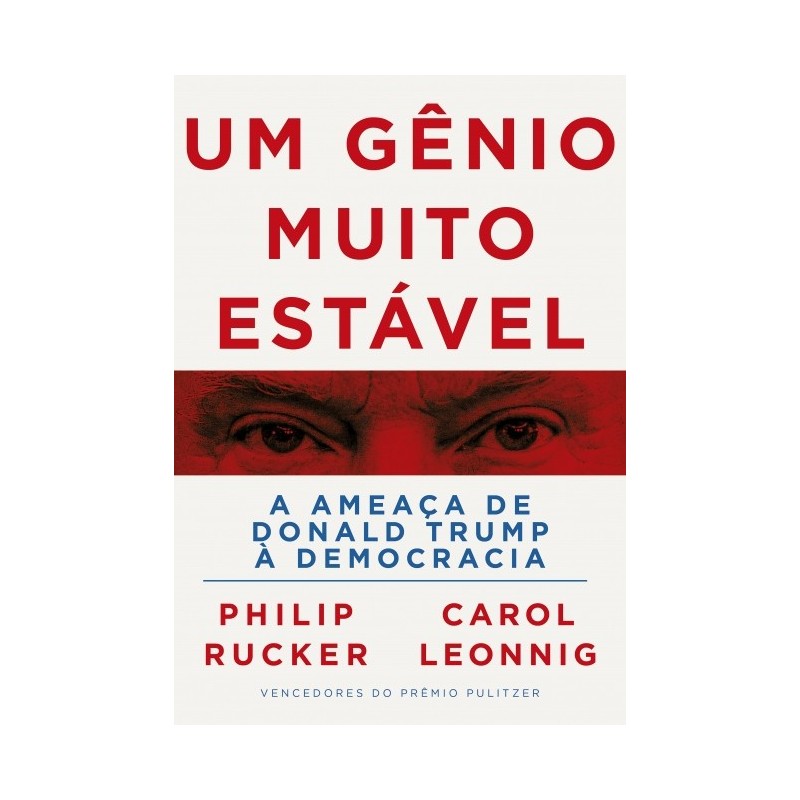 Um Genio Muito Estavel - Carol Leonnig