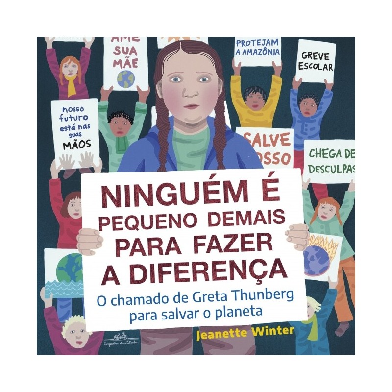 Ninguem E Pequeno Demais Para Fazer A Diferenca - Jeanette Winter