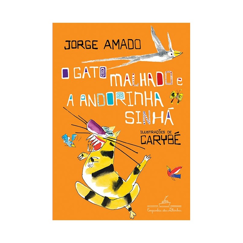 O Gato Malhado E A Andorinha Sinhá - Jorge Amado