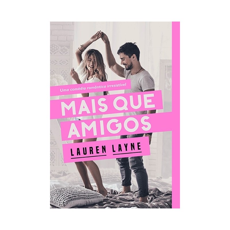 Mais Que Amigos - Lauren Layne