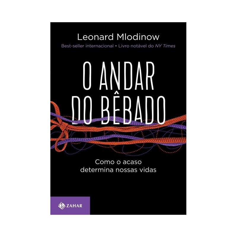 O Andar Do Bebado: Edicao De Bolso (comemorativa) - Leonard Mlodinow