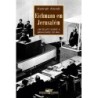 Eichmann Em Jerusalém - Hannah Arendt