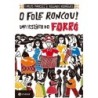 O Fole Roncou! Uma História Do Forró - Rosualdo Rodrigues, Carlos Marcelo