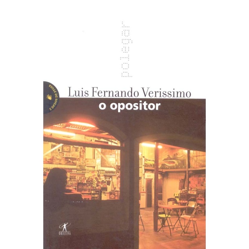 O Opositor - Luis Fernando Verissimo