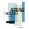 Ideologia E Contraideologia - Alfredo Bosi