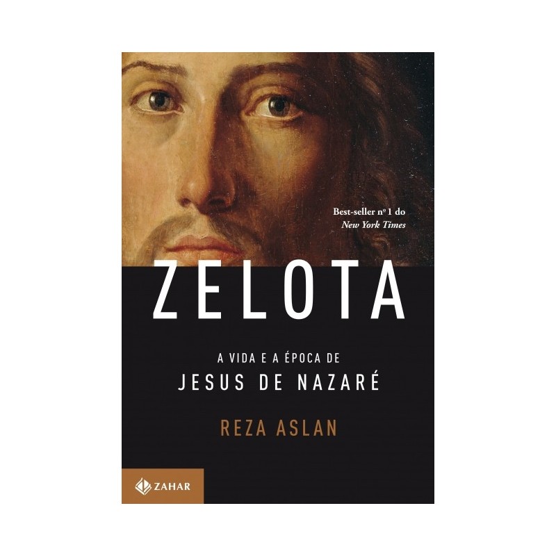 Zelota: A Vida E A Epoca De Jesus De Nazare - Reza Aslan