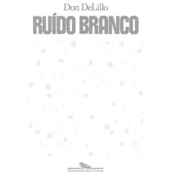 Ruído Branco - Don Delillo