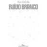 Ruído Branco - Don Delillo