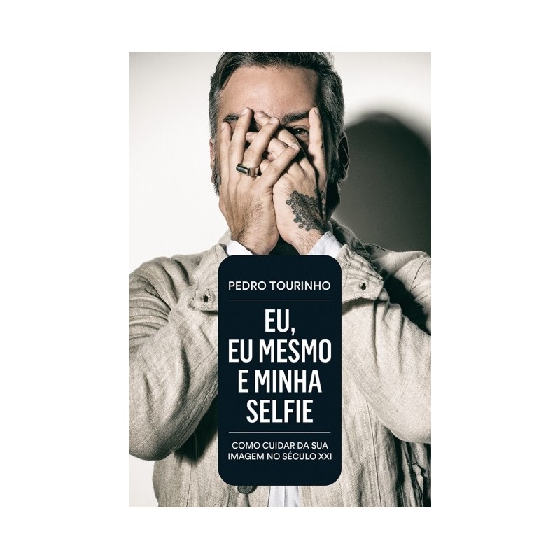 Eu, Eu Mesmo E Minha Selfie - Pedro Tourinho