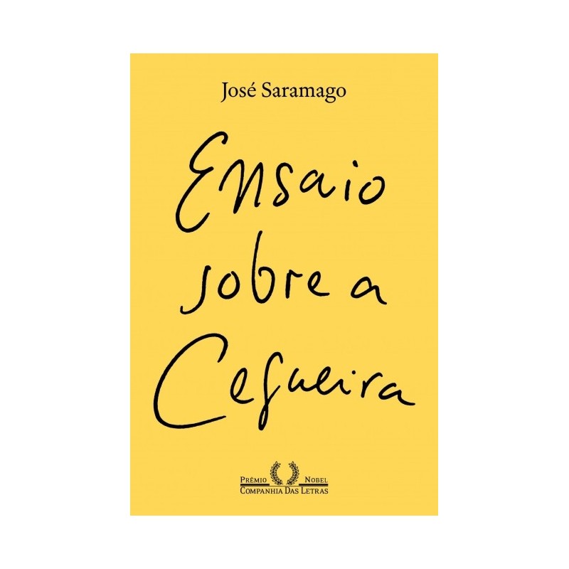 Ensaio Sobre A Cegueira (nova Edicao) - José Saramago