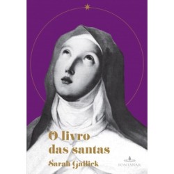 O Livro Das Santas - Sarah...