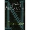 Ecce Homo - Friedrich Nietzsche