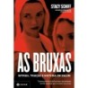 As Bruxas - Stacy Schiff