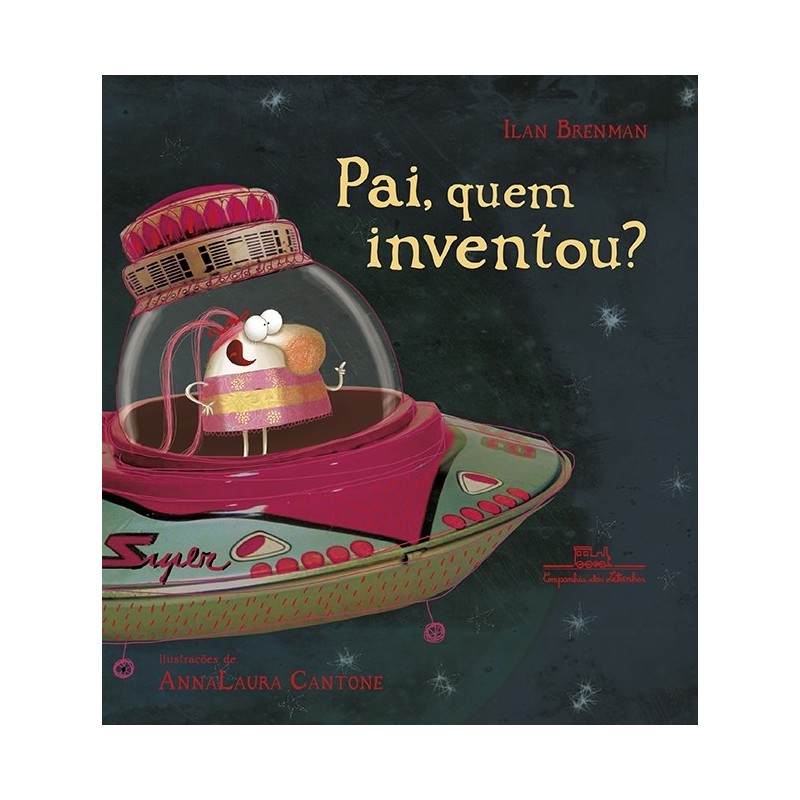 Pai, Quem Inventou? - Ilan Brenman