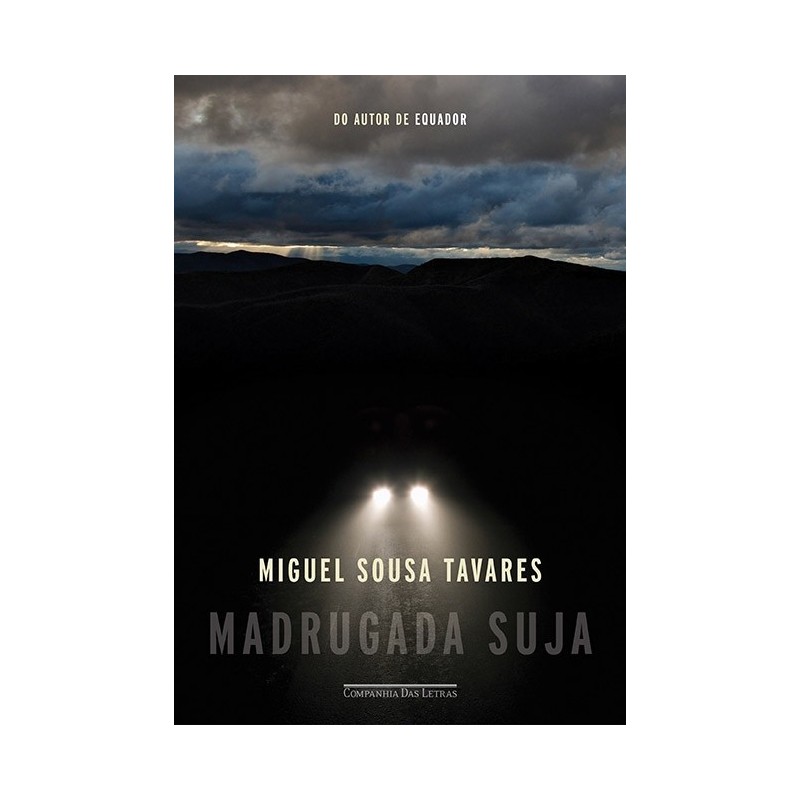 Madrugada Suja - Miguel Sousa Tavares