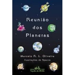 A Reunião Dos Planetas -...