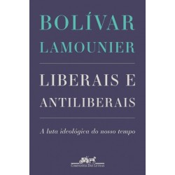 Liberais E Antiliberais -...