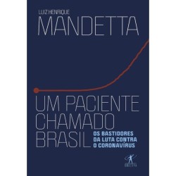 Um Paciente Chamado Brasil...