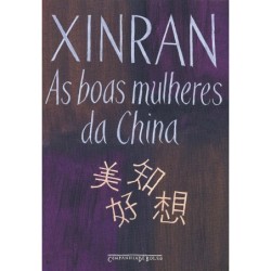 As Boas Mulheres Da China -...