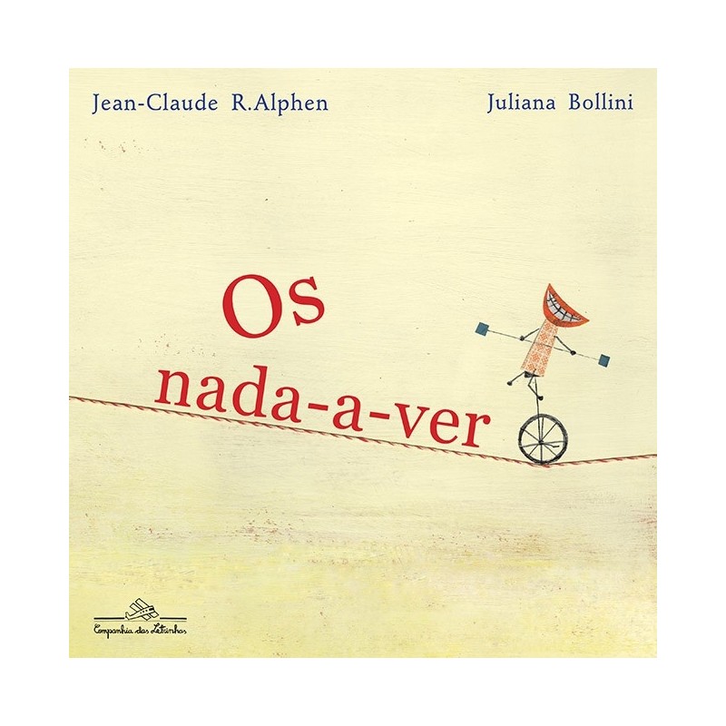 Os Nada-a-ver - Jean-claude R. Alphen