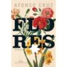 Flores - Afonso Cruz