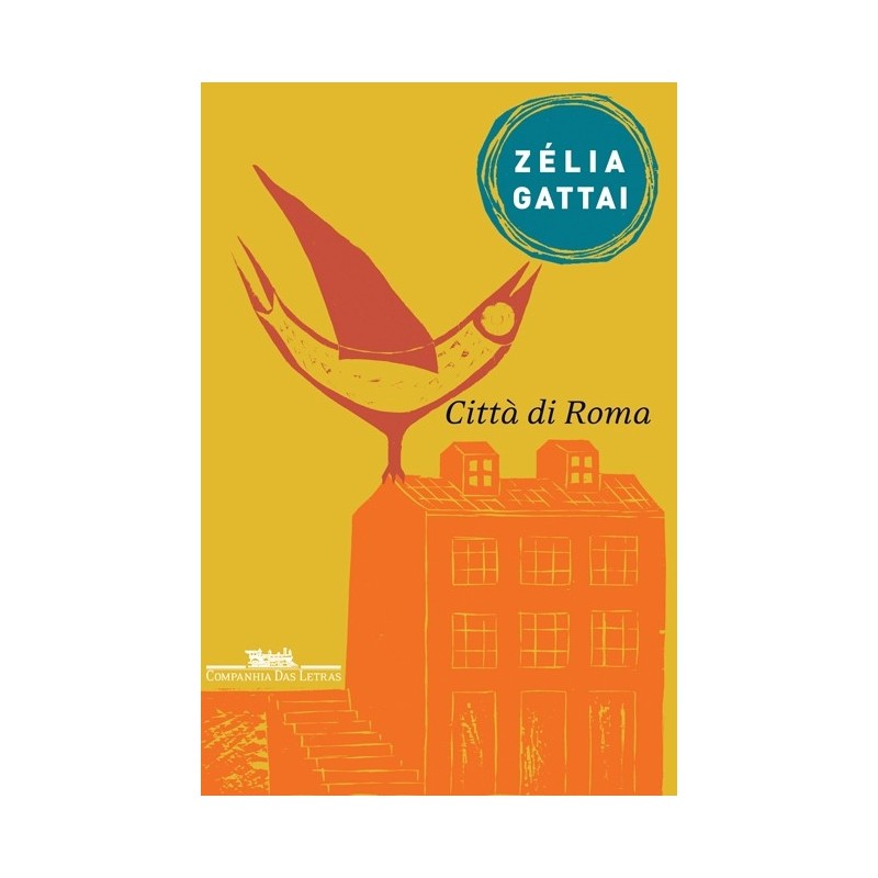 Città Di Roma - Zélia Gattai