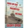 Mais Um Dia Magnífico No Mar - Geoff Dyer