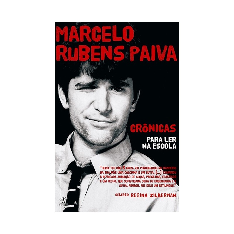 Crônicas Para Ler Na Escola - Marcelo Rubens Paiva - Marcelo Rubens Paiva