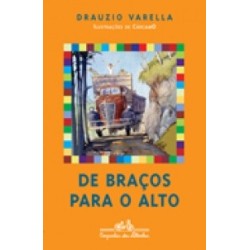 De Braços Para O Alto -...