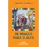 De Braços Para O Alto - Drauzio Varella